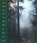 Ecoforestry - Eco Forestry - Sustainable Woodland Management Book - Drengenson & Taylor